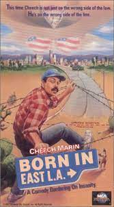 This is, by far, the best movie that cheech marin has starred in. Born In East L A 1987 Imdb