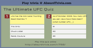 All your mma friends call you 'fanboy'? The Ultimate Ufc Quiz