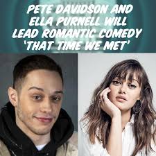 I'm here for it. Pete Davidson and Ella Parnell ('Fallout' and  'Yellowjackets') will lead the romantic comedy 'That Time We Met'. Nick  Lieberman ('Theater Camp') will direct from a screenplay by Mitchell