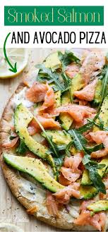 Smoked Salmon And Avocado Pizza In 2020 Smoked Salmon Recipes Smoked Salmon Avocado Pizza