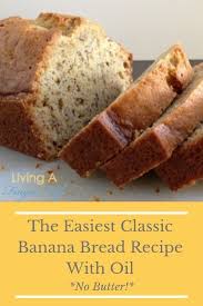 This Is A Super Easy Banana Bread Recipe It Is Made With No Butter And Instead Uses Oi Easy Banana Bread Recipe Banana Bread Recipe Healthy Easy Banana Bread
