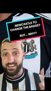 Why Newcastle United is Changing Their Crest