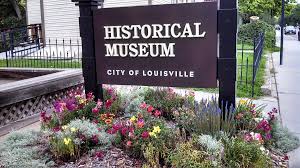 City of Louisville Historical Museum ...