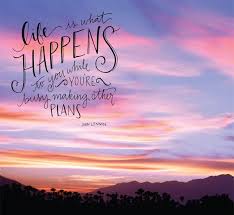 Life Is What Happens When You Re Making Other Plans Pin On Travel
