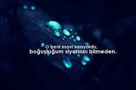 Mavi Ile Ilgili Sozler Guzel Sozler Mavi Sozleri Guzel Soz Mavi