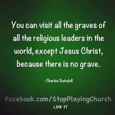 Charles Swindoll Why Do You Seek The Living Among The Dead Easter Blessings I Love The Lord Charles Swindoll God Loves Me