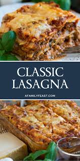 Classic Lasagna Classic Lasagna Recipe Lasagna Recipe Easy Lasagna Recipe