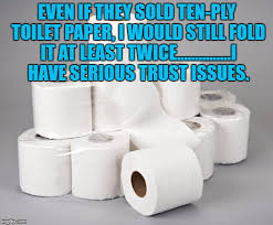 One Ply Toilet Paper Jokes