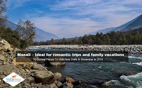 Surreal Places To Visit Near Delhi In November In 2018 Indiaflyholiday Tourpackage Holidaypackages Trip Visitneardelh Places To Visit Romantic Travel Trip