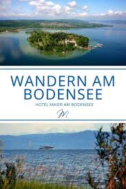 Wandern Am Bodensee Hotel Maier Inside Bodensee Urlaub Wandern Bodensee Bodensee