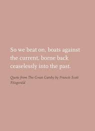 Scott fitzgerald, jay gatsby and the green light demonstrate how the altered american dream of wealth and prosperity led to the demise of many. Quote From The Great Gatsby By Francis Scott Fitzgerald Gatsby Quotes Great Gatsby Quotes Quotes