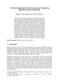 Various policy measures pertaining to foreign workers have been instituted to regulate and administer their employment in selected sectors of the economy and to control the influx. Pdf Policies And Laws Regulating Migrant Workers In Malaysia A Critical Appraisal
