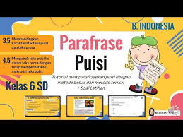 Check spelling or type a new query. B Indonesia Kelas 6 Sd Cara Memparafrasekan Parafrase Puisi Lengkap Soal Latihan Youtube