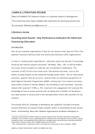 You should have a rough idea of your strategy before you start writing. Sample Literature Review