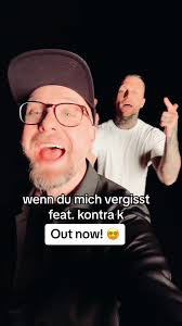 wenn du mich vergisst x @kontra-k OUT NOW #wenndumichvergisst #kontrak  #markforster