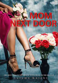 Mom Next Door eBook by Autumn Knight - EPUB Book | Rakuten Kobo United  States