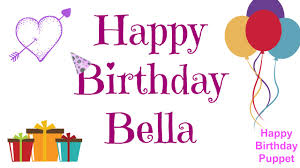 Happy birthday bella, forever young! Happy Birthday Bella