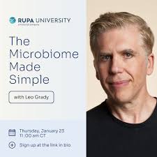 Jona is excited to be a part of "The Microbiome Made Simple," a Rupa  University class led by our CEO, Leo Grady. This live session will delve  into the latest advancements in