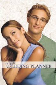 The Wedding Planner Cast Jennifer Lopez And Mathew Mcconaughey Romantic Movies Romance Movies