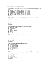 Menyundul adalah salah satu gerakan yang tidak bisa dihindaridalam sebuah pertandingan sepak bola. Soal Pilihan Ganda Sepak Bola Pdf