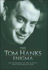 The Tom Hanks Enigma: The Biography of... book by David Gardner