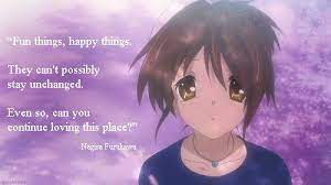 Check spelling or type a new query. Furukawa Nagisa Clannad Anime Anime Quotes Anime