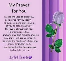 Thinking Of You Dear Cynthia And Praying That Terry Feels Better Real Soon May God Bless And Keep You In His Loving My Prayer For You My Prayer Prayer For You