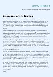 The 'broadsheets' have a higher news content than the 'red tops', cost more to buy and have a lower. Broadsheet Article Example Essay Example