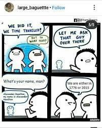 Musicals Musicals Everywhere 02 Hamilton Funny Hamilton Jokes Hamilton Memes