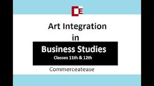 It stands in somewhat the same relation to the. Art Integration In Accountancy And Business Studies Commerceatease Website For 11th 12th Commerce