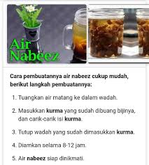 Hindari mengonsumsi air nabeez lebih dari 3 hari, lebih baik buat air rendaman yang baru lagi. ExcelÄ'ee V Twitter Manfaat Air Nabeez Tanpa Direndam Saja Buah Kurma Memiliki Bnyk Sekali Manfaat Ketika Diolah Menjadi Air Nabeez Manfaatnya Smakin Melimpah Seperti 1 Bersifat Alkali Air Nabeez Adlh Minuman Yg Bersifat Alkali Selain