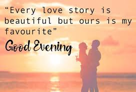 Best good evening quotes and wishes. 40 Of The Good Evening Images And Quotes Positive Energy For Good Evening Explorepic