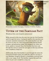 Enhance Your Familiar Gameplay With The Totem Of The Familiar Pact Unearthedarcana