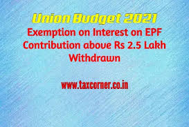 4.toppers do not necessarily have to be an epf member. Exemption On Interest On Epf Contribution Above Rs 2 5 Lakh Withdrawn