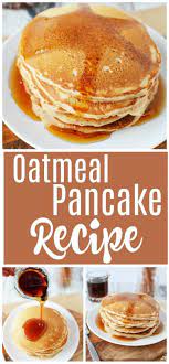 16 Delicious Homemade Pancake Recipes My Best Home Life Breakfast Lunch Dinner Desserts And Mo Healthy Pancake Recipes Oatmeal Pancakes Healthy Recipes