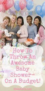 Especially the guest of honor! How To Throw An Awesome Baby Shower On A Budget Baby Boy Shower Baby Shower Food Baby Shower Planning