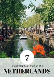 Today the netherlands is returning a historic funerary vase to italy. 7 Cities Towns You Must Visit In The Netherlands World Of Wanderlust