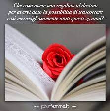 Maybe you would like to learn more about one of these? Frasi Anniversario Matrimonio 40 Anni