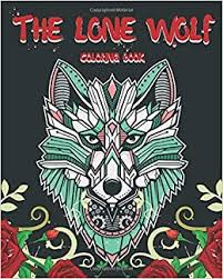 Coloring page outline of cute cartoon wolf. The Lone Wolf Coloring Book Insane And Abstract Coloring Pages Relaxing And Stress Relieving Activity Book For Adults Santos Audrey 9798655647510 Amazon Com Books