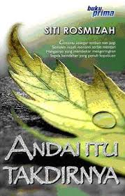 Drama andainya takdir lakonan shukri yahaya dan nina iskandar mula ditayangkan di slot samarinda tv3 jam 10:00 malam pada 29 mei ini. Andai Itu Takdirnya By Siti Rosmizah