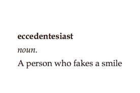 I'm going to start teaching how to describe the physical appearance of people. Eccedentesiast Noun A Person Who Fakes A Smile Words To Describe People Weird Words Describing Words