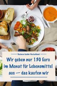 Wir Geben Nur 130 Euro Im Monat Fur Lebensmittel Aus Und Essen An 5 Tagen Pro Woche Zu Hause Das Kaufen Wir In 2020 Lebensmittel Essen Lebensmittel Essen