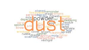 We did not find results for: Dust Synonyms And Related Words What Is Another Word For Dust Grammartop Com