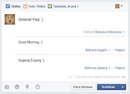 Cara membuat caption bahasa inggris. Cara Membuat Posting Di Facebook Dalam Multi Bahasa Pintar Komputer