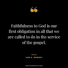 26 Spiritual Quotes on Faithfulness (GODLY LIVING)