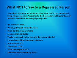 Things not to say to a depressed person. What Is Depression Jennifer Kurbel Ppt Download