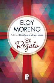 El Regalo Ebook Eloy Moreno Olaria Amazon Es Tienda Kindle En 2020 Comprar Libros Boligrafos De Gel Libros