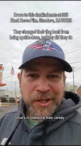 Drove to this @dunkin at 320 Black Horse Pike, Glendora, NJ 08029 They  changed their flag back from being upside down, but why did they do that?  #NewJersey #Jersey #NJ #JerseyShore