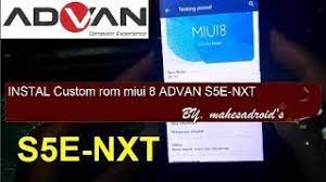 How to install miui 8 rom on most android devices? Instal Miui 8 Final Advan S5e Nxt S5e Nxt 2020 Youtube