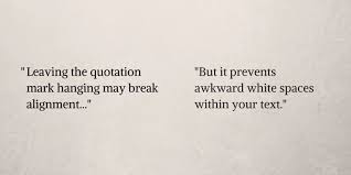Check spelling or type a new query. Hanging Quotation Mark Alignment The Paper